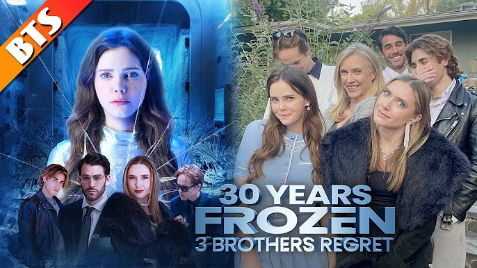 30 Years Frozen 3 Brothers Regret Cast